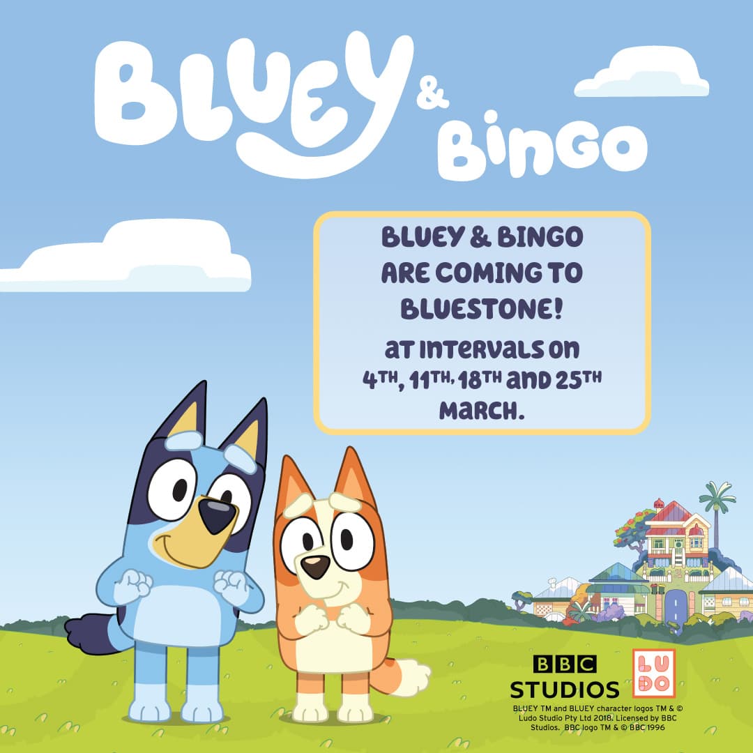 Bluey and Bingo at Bluestone